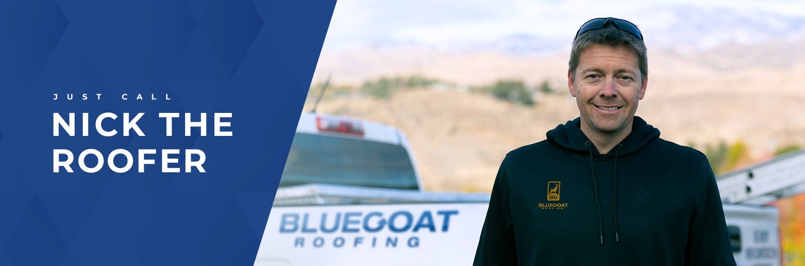 Just call Nick the Roofer. Blue Goat Roofing owner serving Boise Idaho